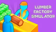 Lumber Factory Simulator